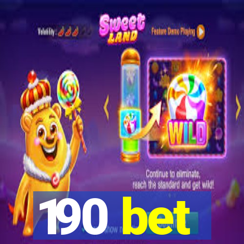 190 bet